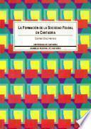 La formación de la sociedad feudal en Cantabria