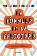 La fórmula de la felicidad