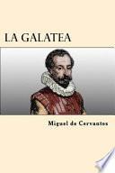 La Galatea (Spanish Edition)