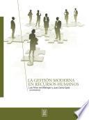 La gestión moderna en recursos humanos