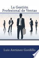 La Gestión Profesional de Ventas