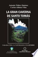 La Gran Caverna de Santo Tomás