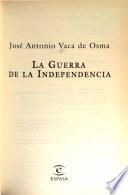 La Guerra de la Independencia