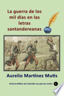 La guerra de los mil días en las letras santandereanas