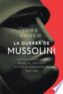 La guerra de Mussolini