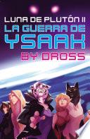 La guerra de Ysaak