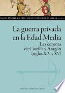 La guerra privada en la Edad Media