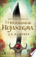 La hermandad Hojanegra