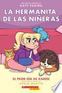 La hermanita de las niñeras #3: El peor día de Karen (Karen’s Worst Day)