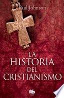 La historia del cristianismo