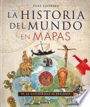 La Historia del Mundo En Mapas