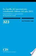 La huella del movimiento estudiantil chileno del año 2011