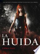 La huida