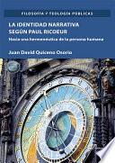 La identidad narrativa según Paul Ricoeur . Hacia una hermenéutica de la persona humana