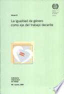 La igualdad de género como eje del trabajo decente