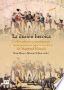 La ilusión heroica