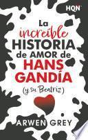 La increíble historia de amor de Hans Gandía (y su Beatriz)