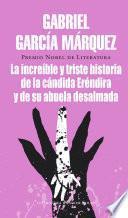 La increíble y triste historia de la cándida Eréndira y de su abuela desalmada