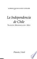 La independencia de Chile