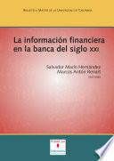 La información financiera en la banca del siglo XXI