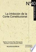 La inhibición de la Corte Constitucional