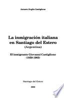 La inmigración italiana en Santiago del Estero (Argentina)