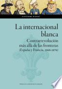 La internacional blanca