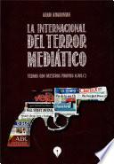 La Internacional del terror mediático