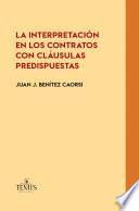 La interpretación en los contratos con cláusulas predispuestas