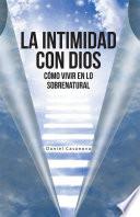 La Intimidad con Dios