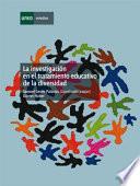 La Investigación en El Tratamiento Educativo de la Diversidad