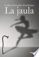 La jaula