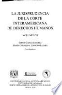 La jurisprudencia de la Corte Interamericana de Derechos Humanos