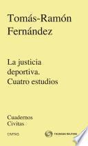 La justicia deportiva. Cuatro estudios