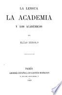 La Lengua, la Academia y los académicos