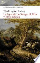 La leyenda de Sleepy Hollow y otros relatos