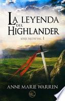 La Leyenda Del Highlander