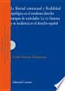 La libertad contractual y flexibilidad tipológica en el moderno derecho europeo de sociedades