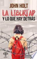 La libertad y lo que hay detrás