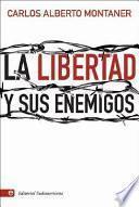 La libertad y sus enemigos