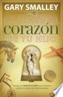 La llave al corazón de tu hijo