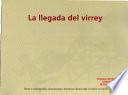 La llegada del virrey