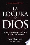 La Locura de Dios