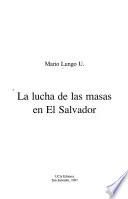 La lucha de las masas en El Salvador