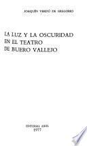 La luz y la oscuridad en el teatro de Buero Vallejo