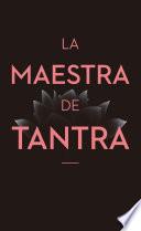 La maestra de tantra