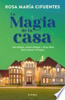 La magia de tu casa