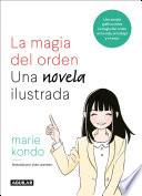 La magia del orden. Una novela ilustrada