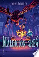 La maldición de Greg (La leyenda de Greg 2)