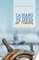 La mano de Dios al timón